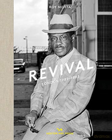 Revival: West London 1989 - 1993 - Roy Mehta [KSIĄŻKA]