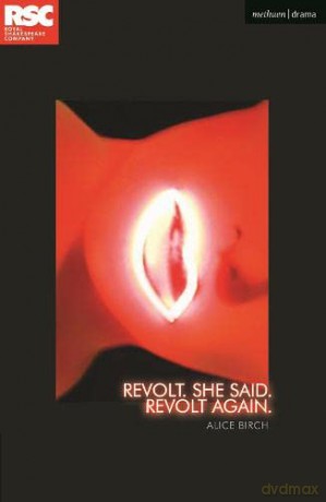 Revolt. She Said. Revolt Again. (Oberon Modern Plays) - Alice Birch [KSIĄŻKA]