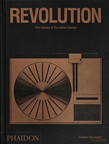Revolution, The History of Turntable Design - Gideon Schwartz [KSIĄŻKA]