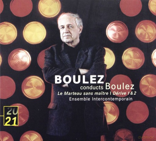 Boulez,Ensamble Intercont.: Boulez:Le Marteau Sans Maitre 20/21 (digipack) [CD]