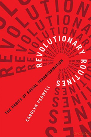 Revolutionary Routines: The Habits of Social Transformation (Outspoken) - Carolyn Pedwell [KSIĄŻKA]