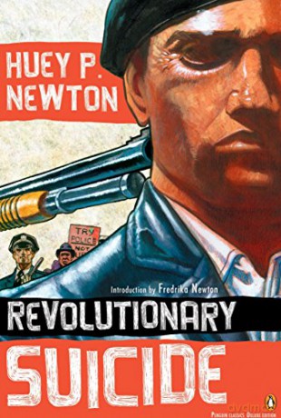 Revolutionary Suicide: (Penguin Classics Deluxe Edition) - Huey P. Newton [KSIĄŻKA]