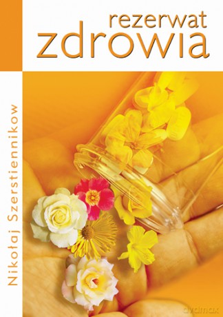 Rezerwat zdrowia - Nikołaj Szerstiennikow [KSIĄŻKA]