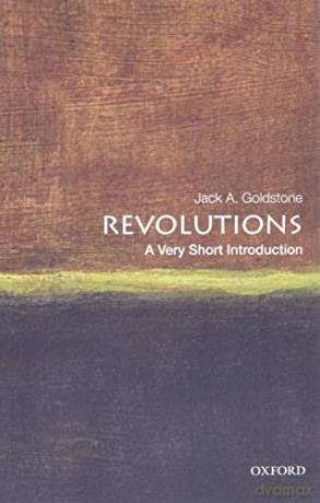 Revolutions: A Very Short Introduction (Very Short Introductions) - Jack A. Goldstone [KSIĄŻKA]