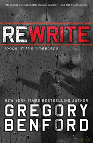 Rewrite: Loops in the Timescape - Gregory Benford [KSIĄŻKA]