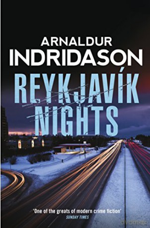 Reykjavik Nights (Reykjavik Murder Mysteries, 10) - Arnaldur Indridason [KSIĄŻKA]