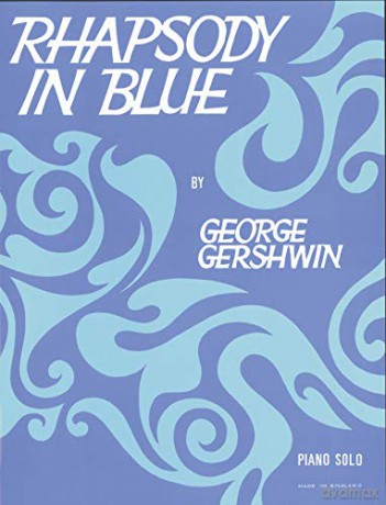 Rhapsody in Blue: (Piano Solo) (Faber Edition) - George Gershwin [KSIĄŻKA]