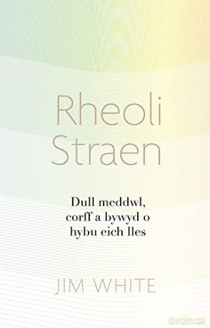 Rheoli Straen: Dull meddwl, corff a bywyd o hybu eich lles - Jim White [KSIĄŻKA]