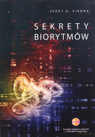 Sekrety biorytmów - Jerzy A. Sikora [KSIĄŻKA]