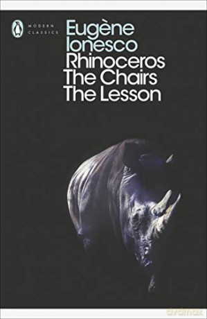 Rhinoceros, The Chairs, and The Lesson - Eugene Ionesco [KSIĄŻKA]