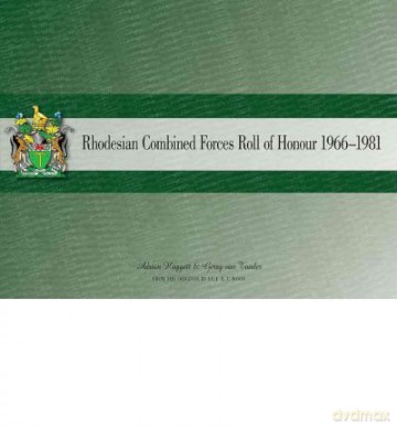 Rhodesian Combined Forces Roll of Honour 1966-1981 - Adrian Haggett [KSIĄŻKA]