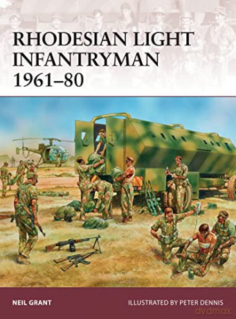 Rhodesian Light Infantryman 1961-80: 177 (Warrior) - Neil Grant [KSIĄŻKA]