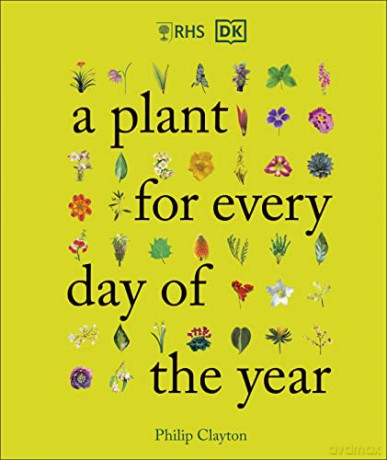 RHS A Plant for Every Day of the Year - Philip Clayton [KSIĄŻKA]
