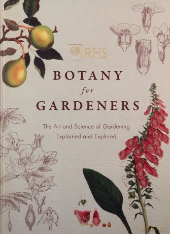 RHS Botany for Gardeners: The Art and Science of Gardening Explained & Explored - Royal Horticultural Society [KSIĄŻKA]