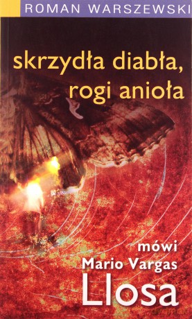 Skrzydła diabła, rogi anioła - Roman Warszewski [KSIĄŻKA]