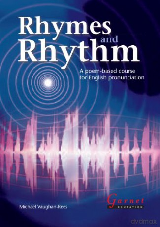Rhymes and Rhythm: A Poem-Based Course for English Pronunciation Study - Michael Vaughan-Rees [KSIĄŻKA]