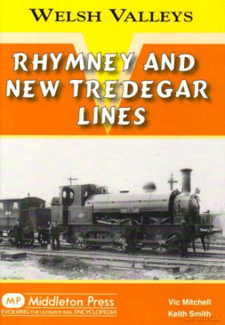 Rhymney and New Tredegar Lines (Welsh Valleys) - Vic Mitchell [KSIĄŻKA]