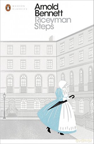Riceyman Steps (Penguin Modern Classics) - Arnold Bennett [KSIĄŻKA]