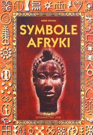 Symbole Afryki - Heike Owusu [KSIĄŻKA]