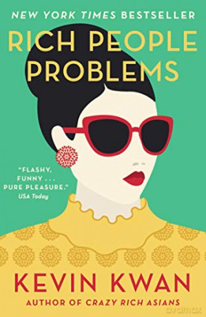 Rich People Problems: The outrageously funny summer read - Kevin Kwan [KSIĄŻKA]