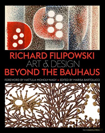 Richard Filipowski: Art and Design Beyond the Bauhaus - Marisa Bartolucci [KSIĄŻKA]