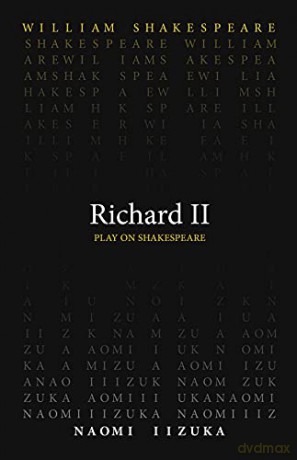 Richard II (Play on Shakespeare) - William Shakespeare [KSIĄŻKA]