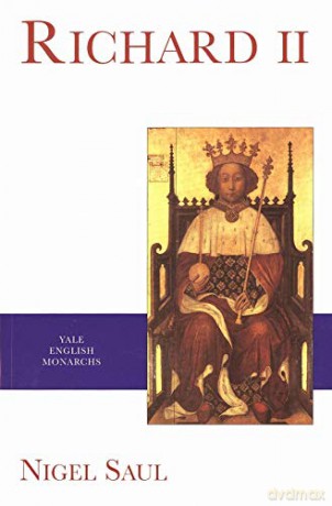 Richard II (The English Monarchs Series) - Nigel Saul [KSIĄŻKA]
