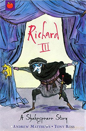 Richard III (Shakespeare Stories) - Andrew Matthews [KSIĄŻKA]