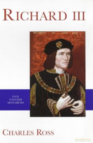 Richard III (The English Monarchs Series) - Charles Ross [KSIĄŻKA]