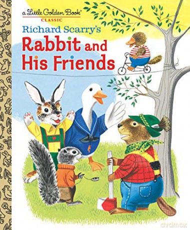 Richard Scarry's Rabbit and His Friends (Little Golden Book) - Richard Scarry [KSIĄŻKA]
