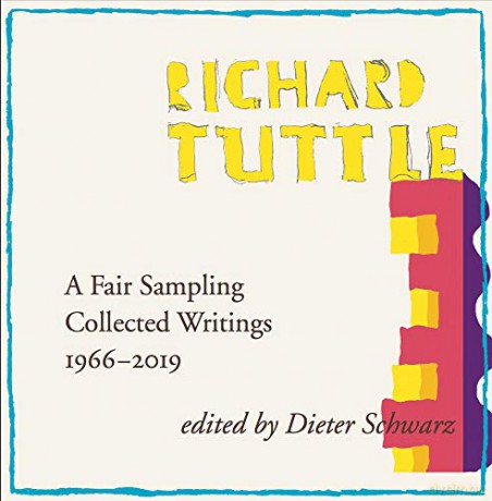 Richard Tuttle: A Fair Sampling: Collected Writings 1965-2019 - Dieter Schwarz [KSIĄŻKA]