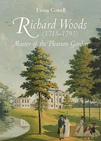 Richard Woods (1715-1793): Master of the Pleasure Garden: 2 (Garden and Landscape History) - Fiona Cowell [KSIĄŻKA]
