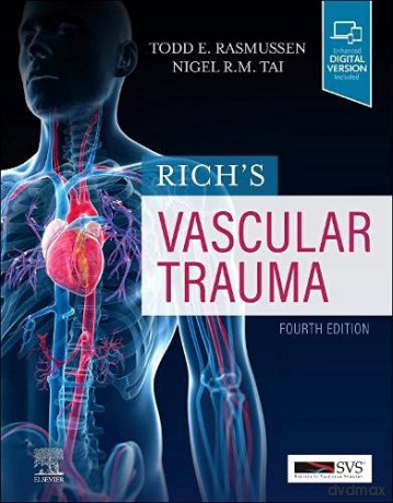 Rich's Vascular Trauma - Todd E. Rasmussen MD FACS [KSIĄŻKA]
