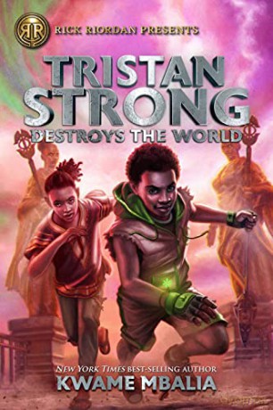 Rick Riordan Presents Tristan Strong Destroys the World (A Tristan Strong Novel, Book 2) - Kwame Mbalia [KSIĄŻKA]