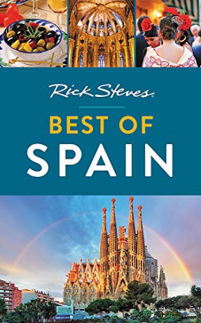 Rick Steves Best of Spain (Third Edition) (Rick Steves Travel Guide) - Rick Steves [KSIĄŻKA]