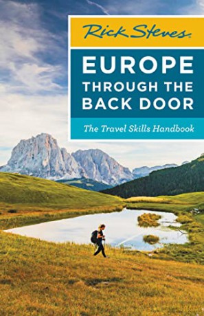 Rick Steves Europe Through the Back Door (Thirty-Ninth Edition): The Travel Skills Handbook (Rick Steves Travel Guide) - Rick Steves [KSIĄŻKA]