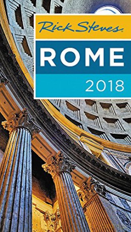 Rick Steves Rome 2018 - Rick Steves [KSIĄŻKA]