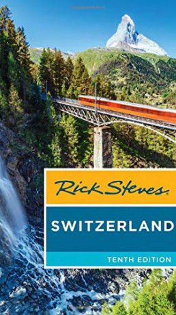 Rick Steves Switzerland (Tenth Edition) - Rick Steves [KSIĄŻKA]