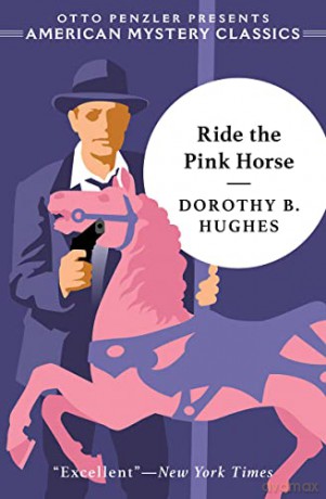 Ride the Pink Horse - Dorothy B. Hughes [KSIĄŻKA]