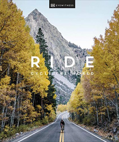 Ride: Cycle the World - DK Eyewitness [KSIĄŻKA]