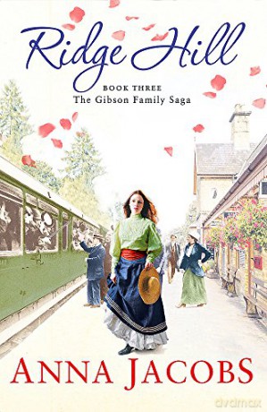 Ridge Hill: Book Three in the beautifully heartwarming Gibson Family Saga (Gibson Saga) - Anna Jacobs [KSIĄŻKA]