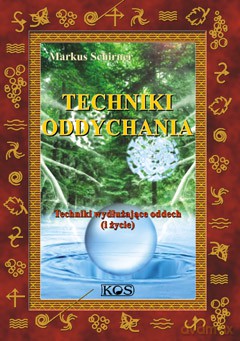 Techniki oddychania. - Markus Schirner [KSIĄŻKA]