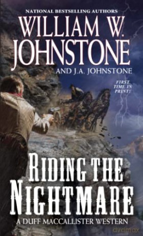 Riding the Nightmare: 12 (A Duff MacCallister Western (#10)) - William W. Johnstone [KSIĄŻKA]