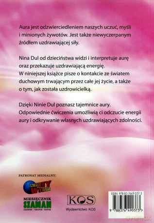 Terapia Aurą.
(Uzdrawianie poprzez pole energetyczne człowieka) - Nina Dul [KSIĄŻKA]