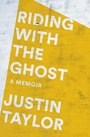 Riding with the Ghost: A Memoir - Justin Taylor [KSIĄŻKA]