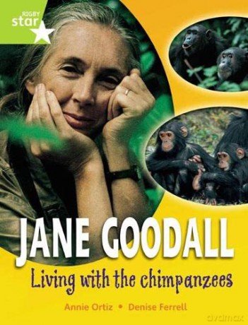 Rigby Star Gui Quest Year 2 Lime Level: Jane Goodall: Living With Chimpanzees Reader Sgle (STARQUEST) [KSIĄŻKA]