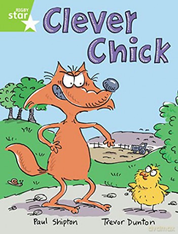 Rigby Star Guided 1 Green Level: Clever Chick Pupil Book (single) - Paul Shipton [KSIĄŻKA]