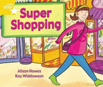 Rigby Star Guided 1 Yellow Level: Super Shopping Pupil Book (single) [KSIĄŻKA]