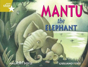 Rigby Star Guided 2 Gold Level: Mantu the Elephant Pupil Book (single) [KSIĄŻKA]