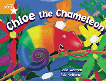 Rigby Star Guided 2 Orange Level, Chloe the Chameleon Pupil Book (single) - Celia Warren [KSIĄŻKA]